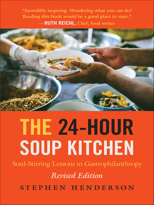 cover image of The 24-Hour Soup Kitchen